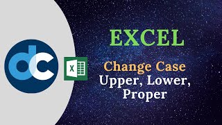 How To Change Case Of Text.  Upper Lower And Proper With Fun Excel 2019