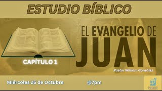 El Evangelio de Juan: (Jn.1:1-13)- Rev. William Gonzalez