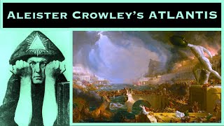 ATLANTIS: THE LOST CONTINENT by Aleister Crowley