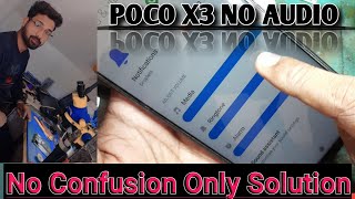 Poco X3 Audio Solution|| Poco X3 poco X3 pro Ringer Not Working Solution||Poco X3 Ringer ic Solution