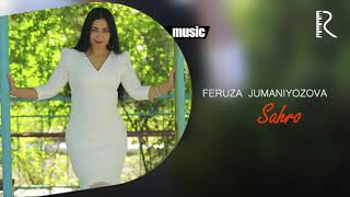 Feruza Jumaniyozova - Sahro (Official music)