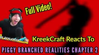 KreekCraft Reacts To Piggy: Branched Realities Chapter 2! (Full Gameplay With Devs)