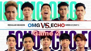 ECHO VS SMART OMEGA GAME 2 | MPL-PH S12 | WEEK 2 DAY 1 #mlbb #pinaslangmalakas #mplseason12