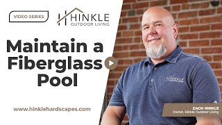 How Much Does It Cost to Maintain a Fiberglass Pool? | Hinkle Outdoor Living