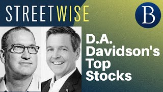 D.A. Davidson's Top Stocks | Barron's Streetwise