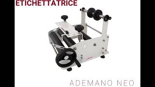 MANUAL LABELING MACHINE / ETICHETTATRICE MANUALE - ADEMANO NEO