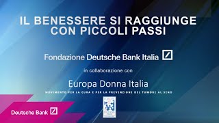 Fondazione Deutsche Bank Italia e Europa Donna Italia insieme per prevenire il cancro al seno