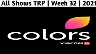 Colors TV All Shows TRP | Week 32 2021 - Sasural Simar Ka 2, Balika Vadhu 2