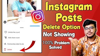 Instagram Post Delete Option Not Showing 100% Problem Solved | How To Delete Instagram Post