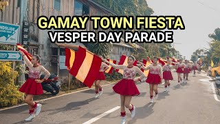 GAMAY TOWN FIESTA 2024 | Vesper Day Parade | Gamay, Northern Samar