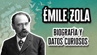 Émile Zola: Biografía y Datos Curiosos | Descubre el Mundo de la Literatura