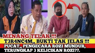 BUKTI TAK JELAS, T3R4NC4M, PENGECARA ROZI MUNDUR, TERUNGKAP 3 KELICIKAN ROZI.