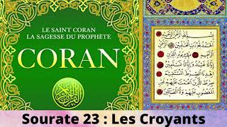 Le Coran. Sourate : 23 Les Croyants