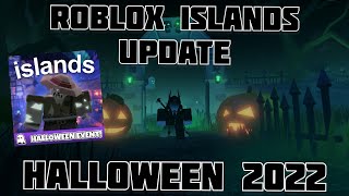 New **HALLOWEEN 2022** Update | Roblox Islands