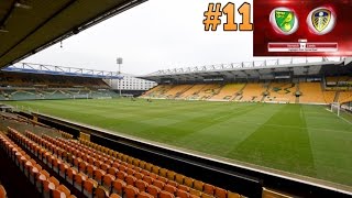 VLOG #11 - NORWICH VS LEEDS - Trip To Carrow Road!!!