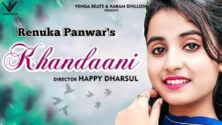 Khandaani | Renuka Panwar | New Haryanvi Song 2021