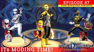 ITs MODING TIME! | Episode 87 | Power Rangers Legacy Wars