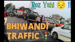 #vlog 10 || Bhiwandi Full Traffic Jam || Traffic Bhara Din || Daily Observation...!