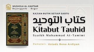 LIVE • Kitab At-Tauhid - TAWAKAL KEPADA ALLAH | Ustadz Reno Ardiyan