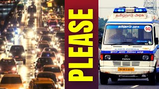 Chennai Ambulance Pls Respect | Tamil | Dubai Tamizhan