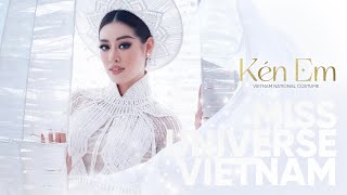 "KÉN EM" và hành trình trở thành TRANG PHỤC DÂN TỘC cho HOA HẬU KHÁNH VÂN tại MISS UNIVERSE #RTMU'20