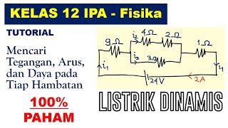 TUTORIAL MENENTUKAN TEGANGAN, ARUS, DAN DAYA PADA SETIAP HAMBATAN - LISTRIK DINAMIS