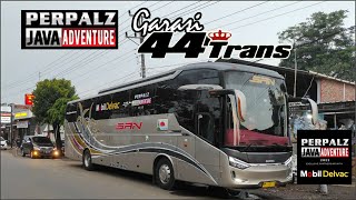 GOKIL 😱 GARASI 44 TRANS KEDATANGAN PO. SAN || PERPALZ JAVA ADVENTURE