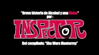 Inspector - Breve Historia de Alcohol y una Mujer