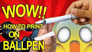 WATCH! PEN PRESS How to Print on PEN!!? Using Inkjet Printer! *No Need for Very Expensive Machines*