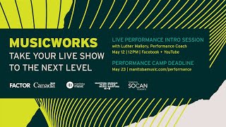 MusicWorks: Live Performance Intro Session