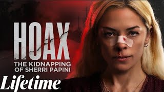 Hoax: The Kidnapping Of Sherri Papini 2023 #LMN -New Lifetime Movies |based on a true story