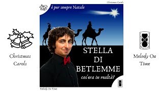 La Stella di Betlemme: cos'era in realtà?