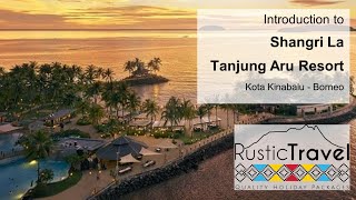 Shangri-La Tanjung Aru Resort, Borneo - Rustic Travel