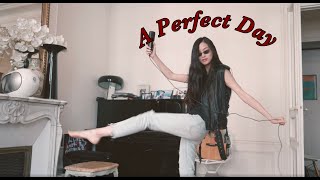 A Perfect Day | Estelle Chen