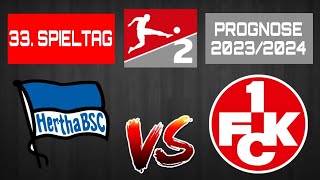 33. SPIELTAG 2. LIGA PROGNOSE 2023/2024! / Hertha BSC gegen 1. FC Kaiserslautern