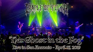 Cradle of Filth "Her Ghost In The Fog" live in San Antonio - April 15, 2019