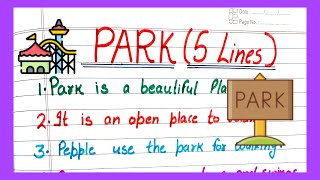 5 Lines on park in English || few lines about park in English || short essay on park || park essay