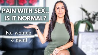 IS IT NORMAL TO HAVE PAIN DURING SEX? - Dyspareunia in women and men - Pelvic health and pelvic pain