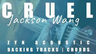 CRUEL - Jackson Wang | Acoustic Karaoke | Chords