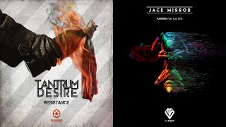 Resistance VS Junipero - Tantrum Desire VS Jack Mirror feat. Elle Exxe