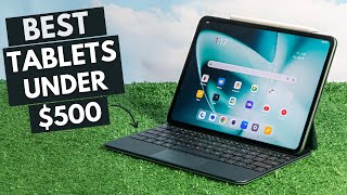 Top 5 Best Budget Tablets Under $500