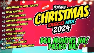 🤶Nonstop CHRISTMAS SONGS  DISCO PARTY MIX 2024 - 2025 PHILIPPINES - DJ #christmas #christiansongs😘😘😘