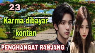 EP23 MENDAPATKAN BALASAN YANG SETIMPAL