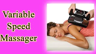 Variable Speed Massager