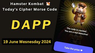 Hamster Kombat Daily Cipher Morse Code||19 June 2024|| DAPP