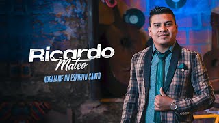 Ricardo Mateo - Abrázame oh Espíritu Santo