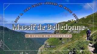 Ep 6 Massif de belledonne  GR738/Refuge Jean  Collet /Col de la Mine de fer/Brèche de Roche Fendu