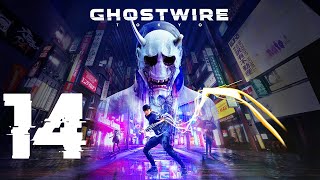 Let's Play Ghostwire: Tokyo #14 - Just Chugging Along