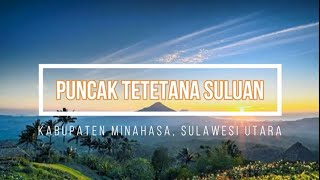 Wisata Sulawesi Utara - Puncak Tetetana Suluan