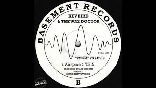 Kev Bird & The Wax Doctor - Tough But Nice TBN